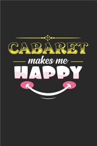 Cabaret makes me happy