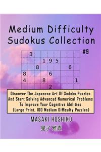 Medium Difficulty Sudokus Collection #9