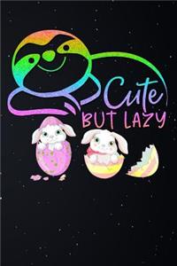 Cute But Lazy