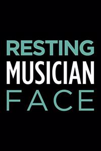 Resting Musician Face