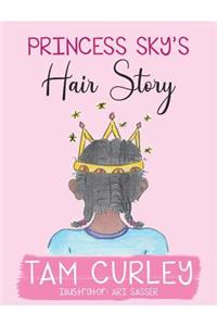 Princess Sky's Hair Story