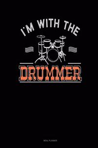 I'm with the Drummer