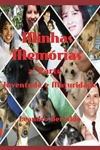 Minhas Memórias - 2a Parte