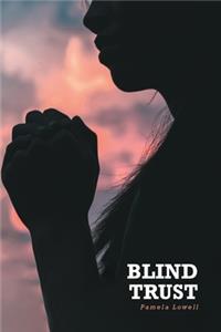 Blind Trust