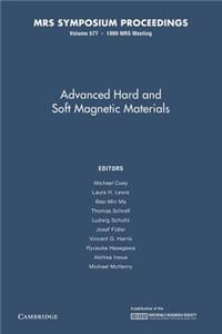 Advanced Hard and Soft Magnetic Materials: Volume 577