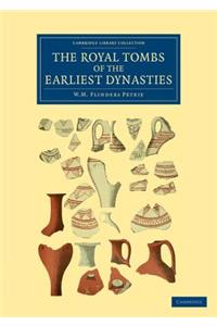 Royal Tombs of the Earliest Dynasties
