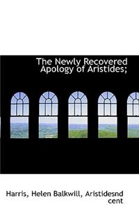 Newly Recovered Apology of Aristides;