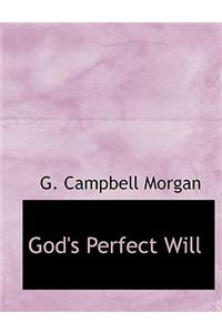 God's Perfect Will