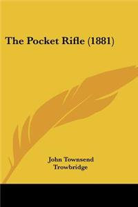 Pocket Rifle (1881)