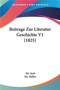 Beitrage Zur Literatur Geschichte V1 (1825)