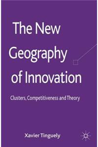 The New Geography of Innovation