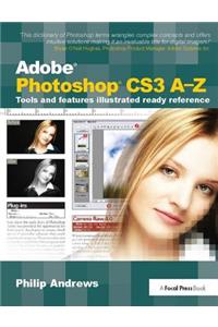 Adobe Photoshop CS3 A-Z