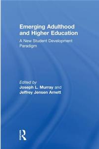 Emerging Adulthood and Higher Education