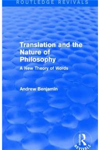 Translation and the Nature of Philosophy (Routledge Revivals)