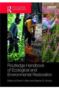 Routledge Handbook of Ecological and Environmental Restoration
