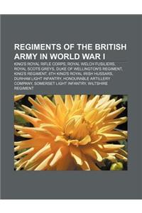 Regiments of the British Army in World War I