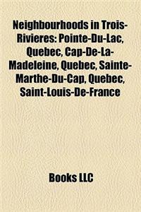 Neighbourhoods in Trois-Rivieres