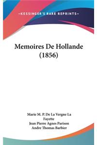 Memoires de Hollande (1856)