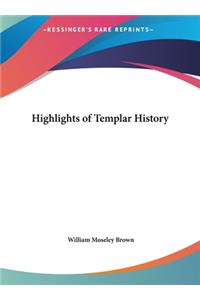 Highlights of Templar History