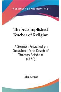 The Accomplished Teacher of Religion