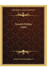 Wendell Phillips (1884)