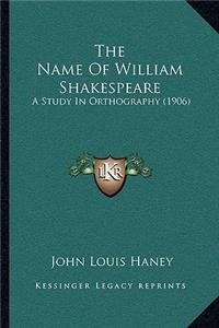 Name of William Shakespeare