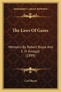 Laws of Gases the Laws of Gases