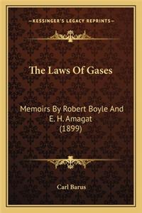 Laws of Gases the Laws of Gases