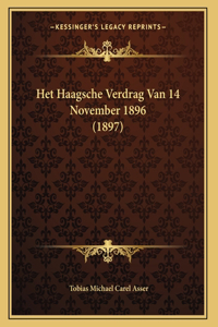 Het Haagsche Verdrag Van 14 November 1896 (1897)