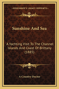 Sunshine And Sea