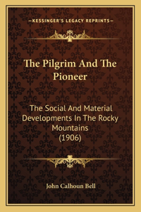 Pilgrim And The Pioneer