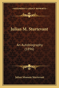 Julian M. Sturtevant