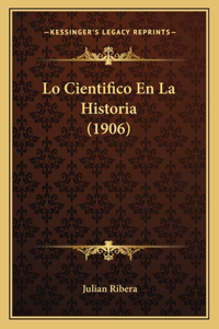 Lo Cientifico En La Historia (1906)