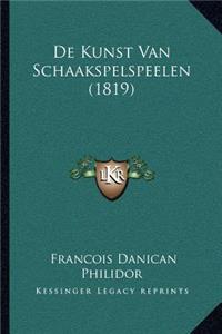 de Kunst Van Schaakspelspeelen (1819)