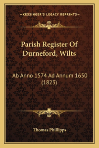 Parish Register Of Durneford, Wilts