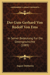 Der Gute Gerhard Von Rudolf Von Ems