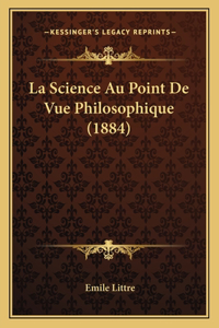Science Au Point De Vue Philosophique (1884)