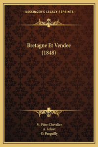 Bretagne Et Vendee (1848)