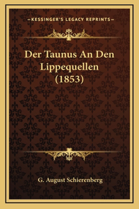 Der Taunus An Den Lippequellen (1853)