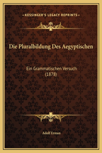 Die Pluralbildung Des Aegyptischen