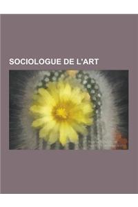 Sociologue de L'Art