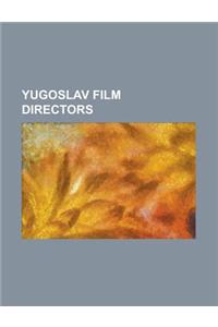 Yugoslav Film Directors