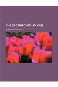 Philosophisches Lexicon