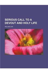 Serious Call to a Devout and Holy Life