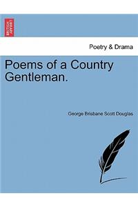 Poems of a Country Gentleman.