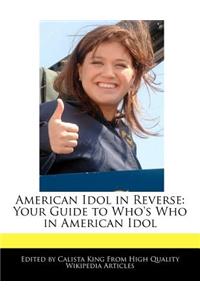 American Idol in Reverse