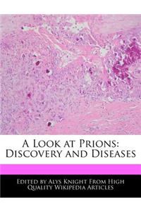 A Look at Prions
