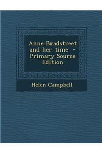 Anne Bradstreet and Her Time