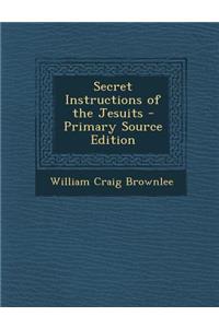 Secret Instructions of the Jesuits