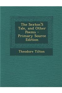 The Sexton's Tale, and Other Poems
